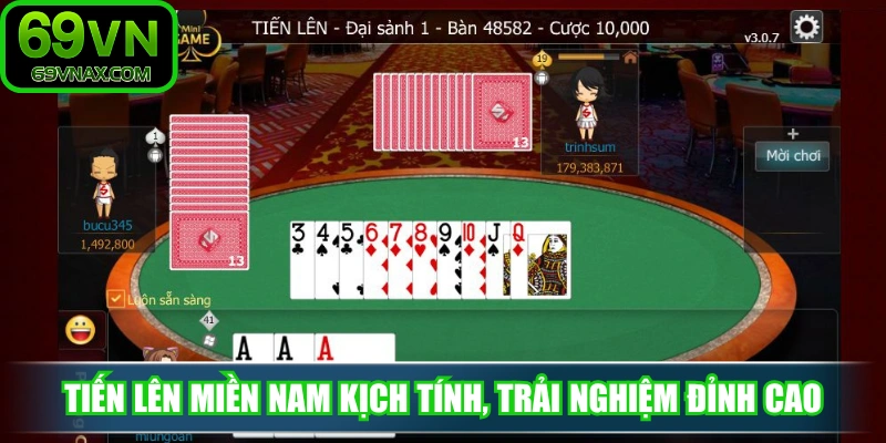 Tiến lên miền Nam kịch tính, trải nghiệm đỉnh cao 